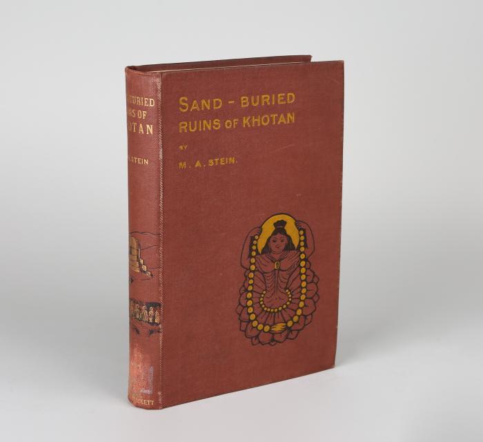 Sand-buried ruins of Khotan. Personal narrative of a journey of archaeological and geographical exploration in Chinese Turkestan. Cheaper Edition.