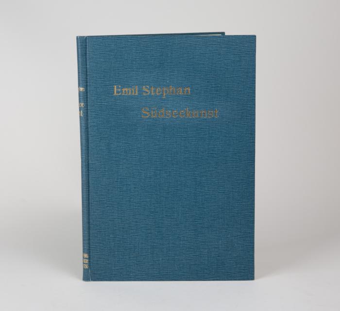 Stephan, Emil (Hrsg.): Südseekunst. Beiträge zur Kunst des Bismarck-Archipels und zur Urgeschichte der Kunst überhaupt. Aus dem Königlichen Museum für Völkerkunde zu Berlin mit Unterstützung des Reichs-Marine-Amts[...].