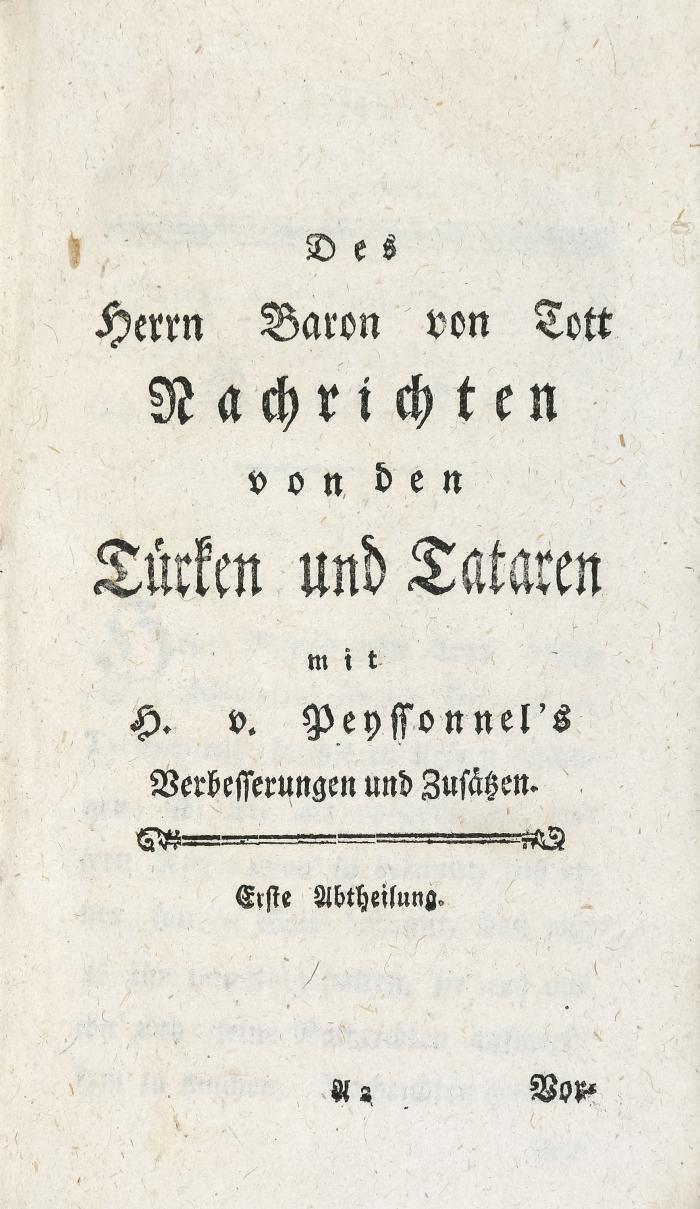 Tott, Francois Baron de: Nachrichten von den Türken und Tataren mit H. v. Peyssonel's Verbesserungen und Zusätzen. 2 Bde.