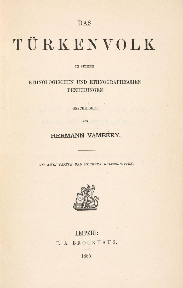 Das Türkenvolk in seinen ethnologischen und ethnographischen Beziehungen.