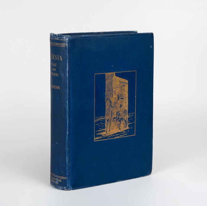 Persia past and present. A book of travel and research.