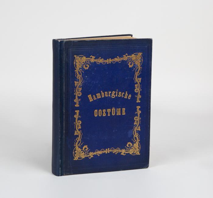 Album Hamburgischer Costume. [Sammelband]. Hamburg: Berendsohn (1843-47).