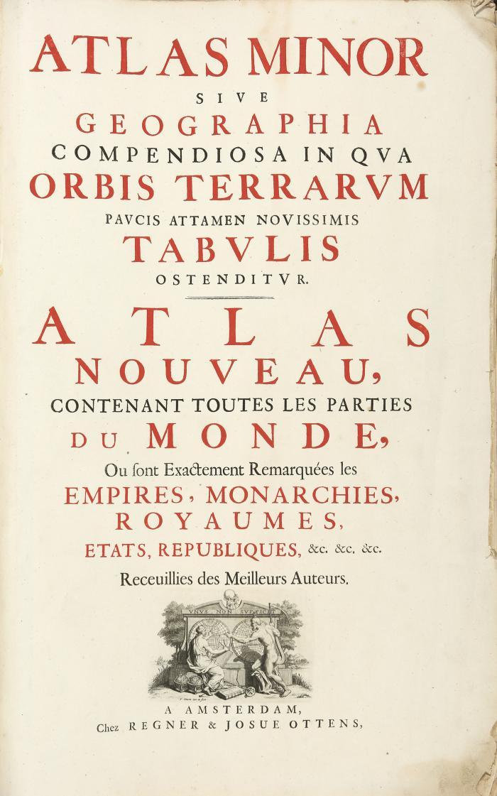 Ottens. Josua: Atlas Minor sive Geographia compendiosa.../ Atlas nouveau contenant toute les parties du Monde...