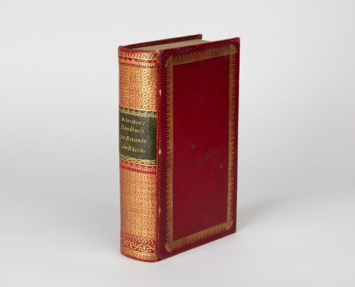 Handbuch für Reisende am Rhein von Schafhausen bis Holland, in die schönsten anliegenden Gegenden und an die dortigen Heilquellen. Dritte, von neuem sehr verbesserte und bedeutend vermehrte Auflage.