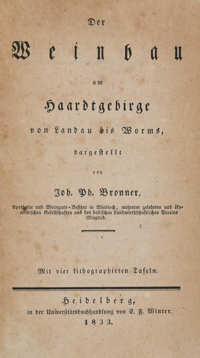 Der Weinbau am Haardtgebirge von Landau bis Worms.