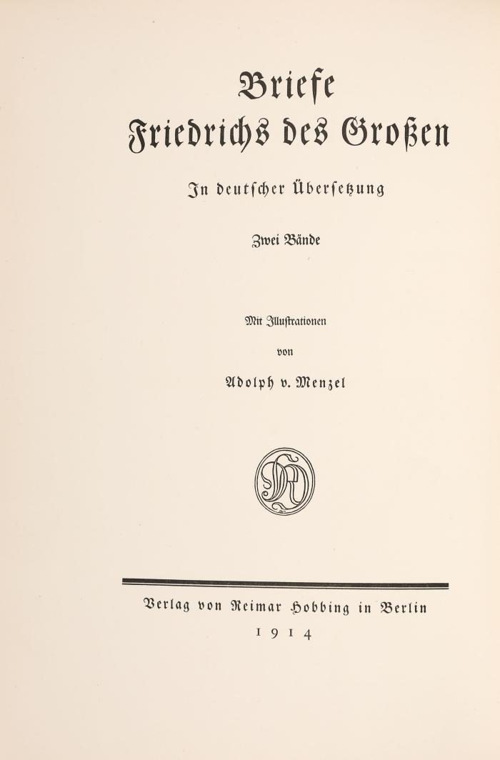 Friedrich II., der Große: Die Werke. In deutscher Übersetzung. Hrsg. v. G. B. Volz u .a.