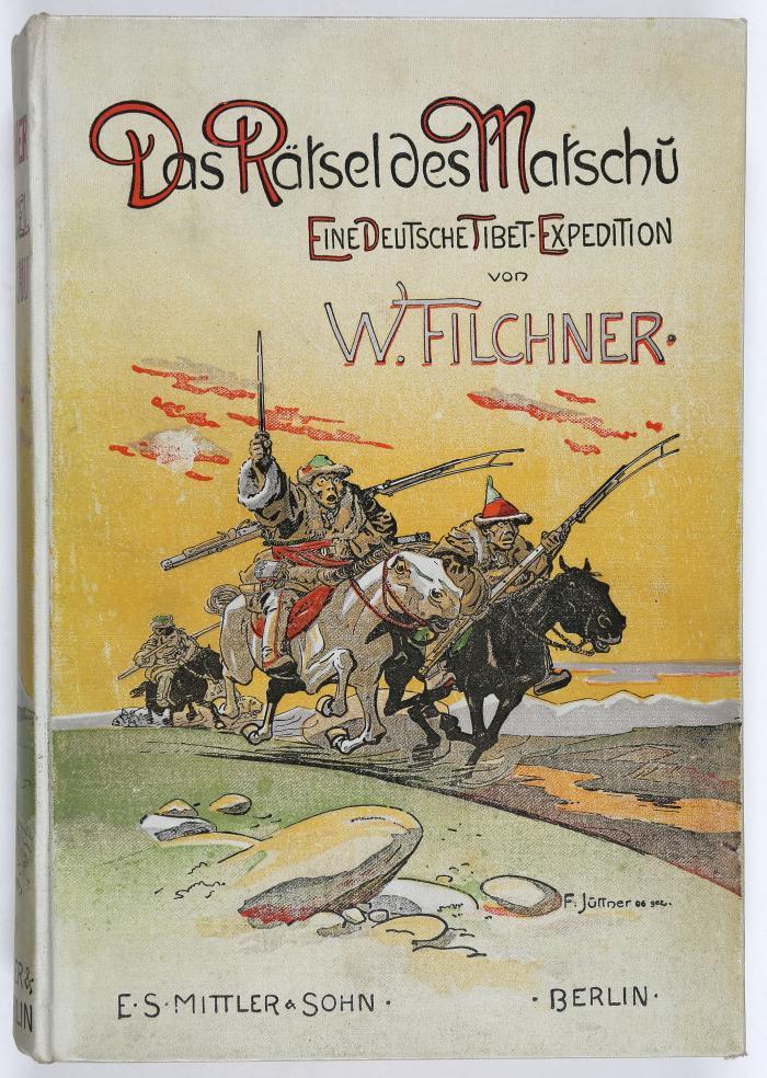 Das Rätsel des Matschu. Meine Tibet=Expedition.