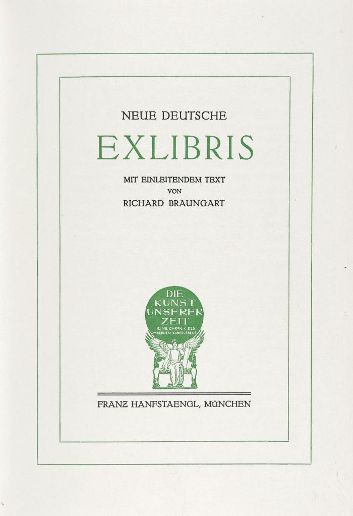 Neue deutsche Exlibris. Mit einleitendem Text von Richard Braungart.