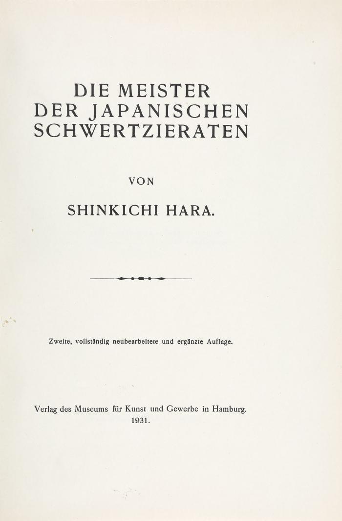 Die Meister der japanischen Schwertzieraten. Zweite, vollständig neubearbeitete und ergänzte Ausgabe. 2 Bde.