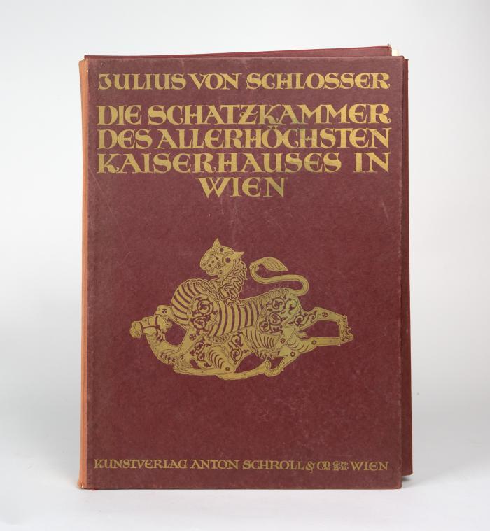 Schlosser, Julius von: Die Schatzkammer des Allerhöchsten Kaiserhauses in Wien. Dargestellt in ihren vornehmsten Denkmälern.Textheft und Tafeln in einer Mappe.