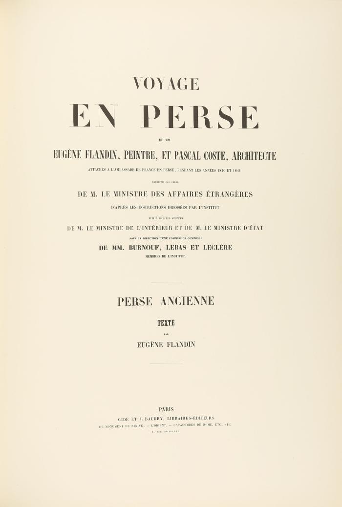 Flandin, Eugène et Pascal Coste: Voyage en Perse en 1840 et1841. Faksimile der Ausgabe, Paris 1843-54. 6 Teile in 3 Bänden Text und Tafeln.