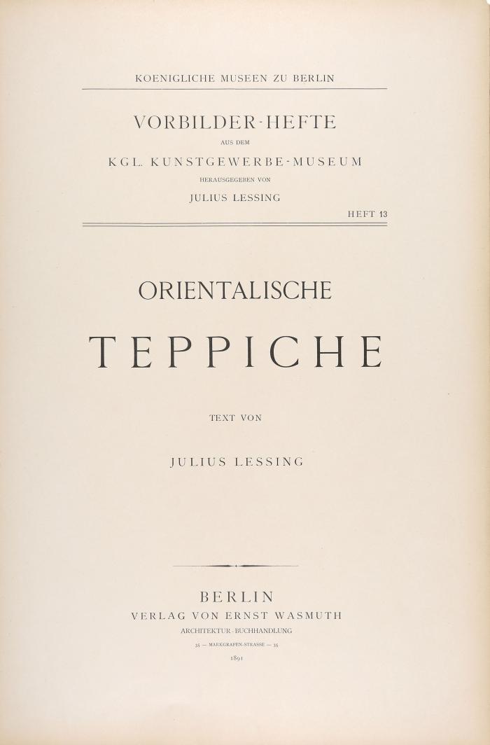 Lessing, Julius: Orientalische Teppiche.