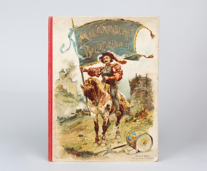 Militärisches Bilderbuch.16 Bildertafeln in Farben- und Tondruck mit Darstellungen der wichtigsten Waffengattungen der österreich-ungarischen, deutschen und anderer Armeen.